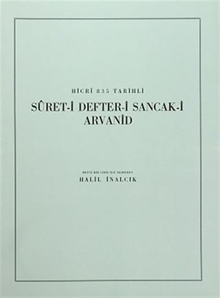 Hicri 835 Tarihli Suret-i Defter-i Sancak-ı Arvanid