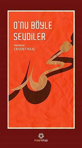 O'nu Böyle Sevdiler