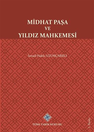 Midhat Paşa ve Yıldız Mahkemesi