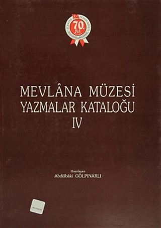 Mevlana Müzesi Yazmalar Kataloğu IV