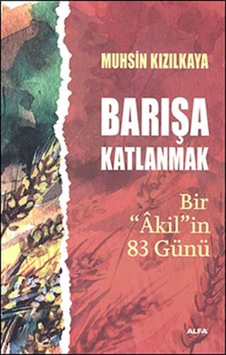 Barışa Katlanmak
