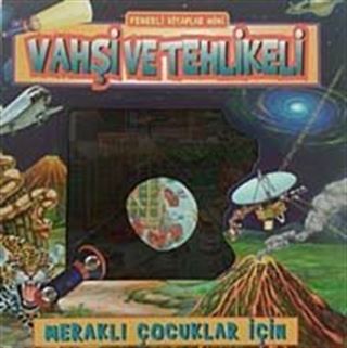 Vahşi ve Tehlikeli / Fenerli Kitaplar Mini