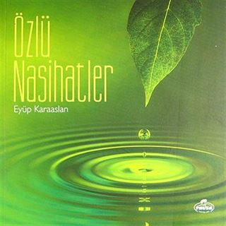 Özlü Nasihatler