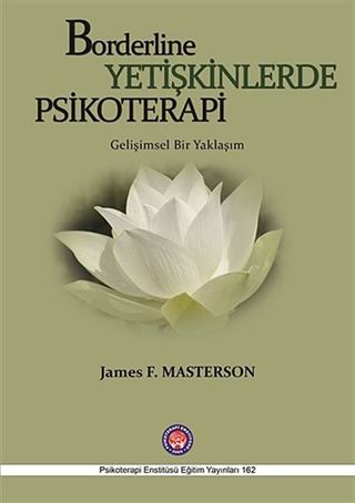 Borderline Yetişkinlerde Psikoterapi - Gelişimsel Bir Yaklaşım