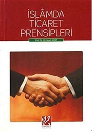 İslam'da Ticaret Prensipleri
