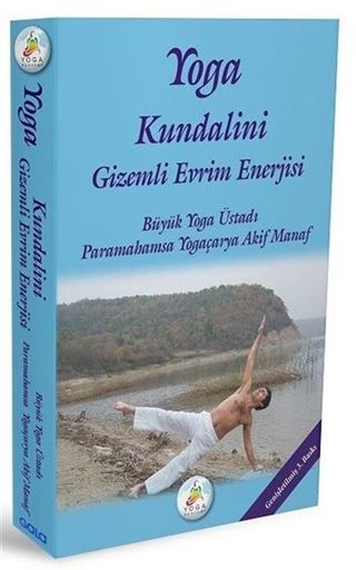 Yoga Kundalini Gizemli Evrim Enerjisi