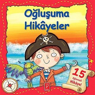 Oğluşuma Hikayeler