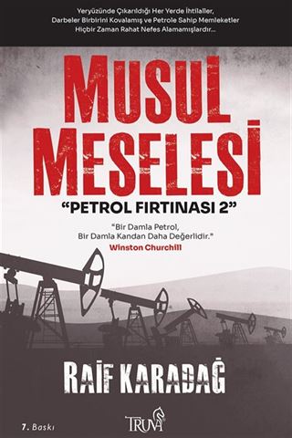 Musul Meselesi - Petrol Fırtınası 2