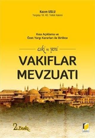 Eski ve Yeni Vakıflar Mevzuatı