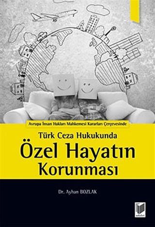 Türk Ceza Hukukunda Özel Hayatın Korunması