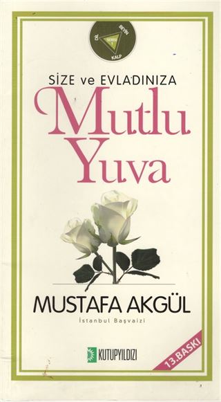Size ve Evladınıza Mutlu Yuva