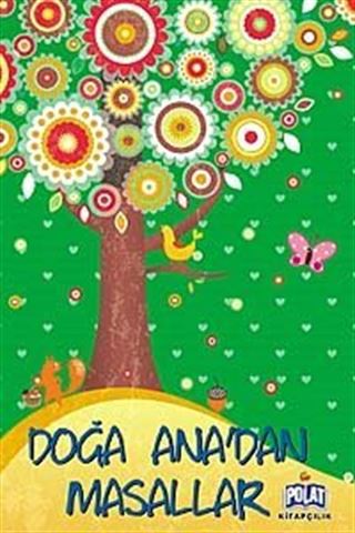 Doğa Ana'dan Masallar
