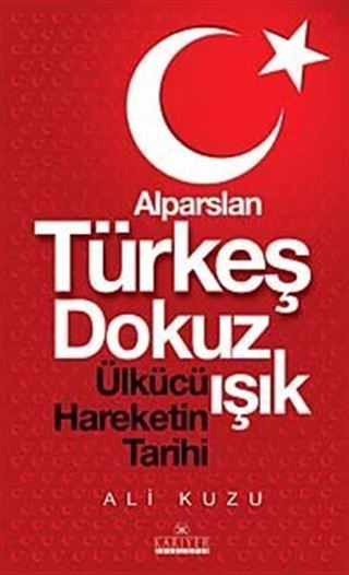Alparslan Türkeş Dokuz Işık