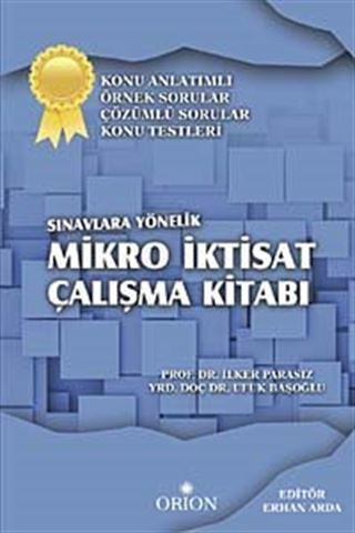 Sınavlara Yönelik Mikro İktisat Çalışma Kitabı