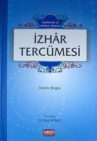 Açıklamalı ve Kelime Anlamlı İzhar Tercümesi