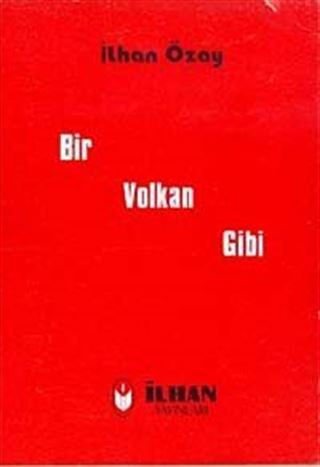 Bir Volkan Gibi