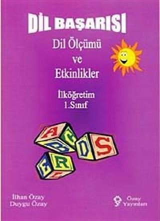 İlköğretim 1. Sınıf Dil Başarısı Dil Ölçümü ve Etkinlikler