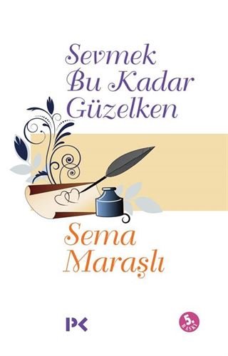 Sevmek Bu Kadar Güzelken