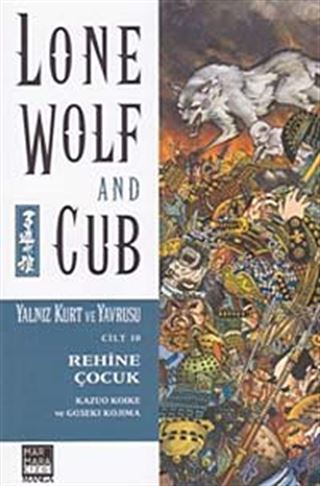 Yalnız Kurt ve Yavrusu Cilt 10 / Rehine Çocuk