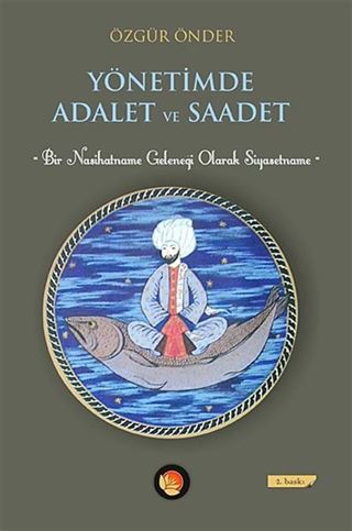 Yönetimde Adalet ve Saadet