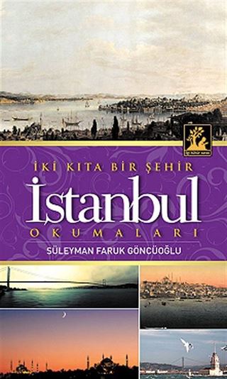 İki Kıta Bir Şehir İstanbul Okumaları