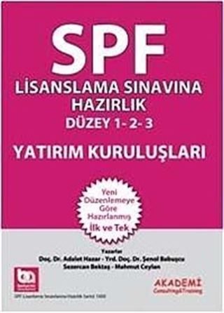 Yatırım Kuruluşları / SPF Lisanslama Sınavına Hazırlık Düzey 1-2-3