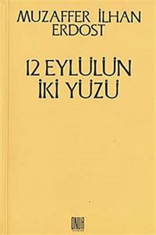 12 Eylülün İki Yüzü