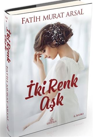 İki Renk Aşk (Ciltli)