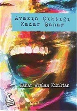 Avazın Çıktığı Kadar Bahar