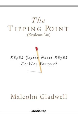The Tipping Point (Kıvılcım Anı)