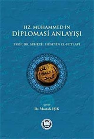 Hz. Muhammed'in Diplomasi Anlayışı