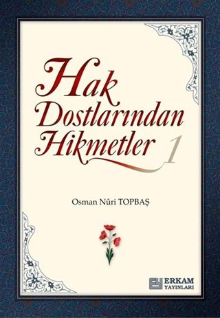 Hak Dostlarından Hikmetler 1