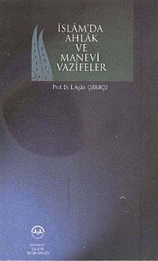 İslam Ahlak ve Manevi Vazifeler