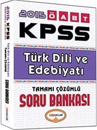 2015 KPSS ÖABT Türk Dili ve Edebiyatı Tamamı Çözümlü Soru Bankası