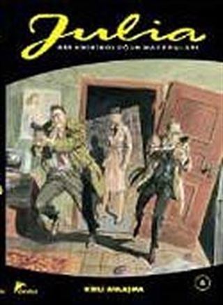 Julia 8 / Kirli Anlaşma -Şaman