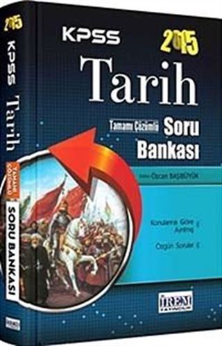 2015 KPSS Tarih Tamamı Çözümlü Soru Bankası