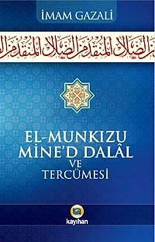 El-Munkizü Mine'd Dalal ve Tercümesi