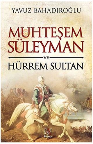 Muhteşem Süleyman ve Hürrem Sultan