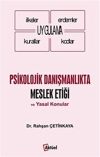 Psikolojik Danışmanlıkta Meslek Etiği