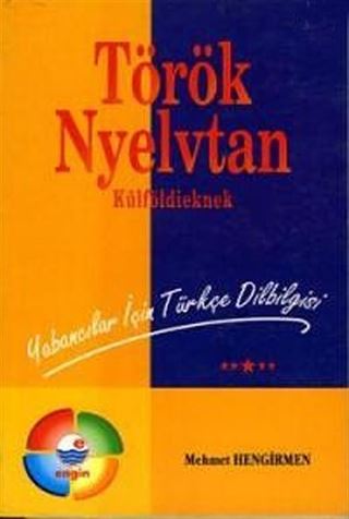 Török Nyelvtan / Yabancılar İçin Türkçe Dilbilgisi