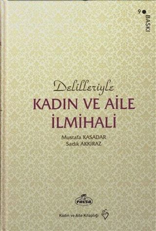 Delilleriyle Kadın ve Aile İlmihali (İthal Kağıt-Karton Kapak)