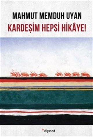 Kardeşim Hepsi Hikaye!