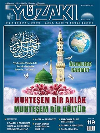 Yüzakı Aylık Edebiyat, Kültür, Sanat, Tarih ve Toplum Dergisi / Sayı:119 Ocak 2015
