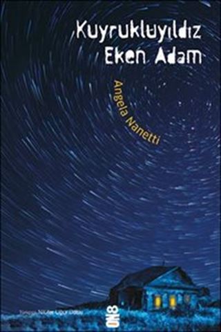 Kuyruklu Yıldız Eken Adam