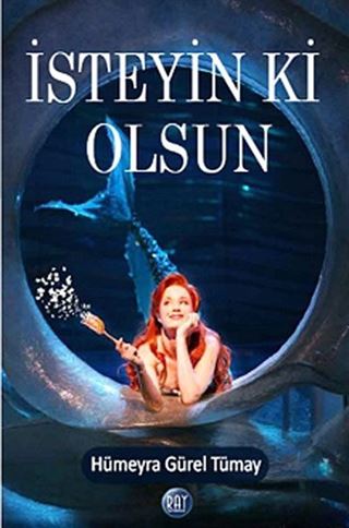 İsteyin ki Olsun