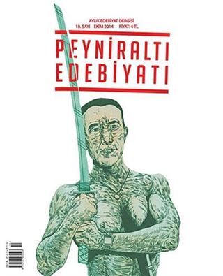 Peyniraltı Edebiyat Aylık Edebiyat Dergisi Sayı:18 Ekim 2014