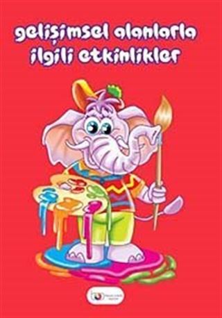 Gelişimsel Alanlarla İlgili Etkinlikler