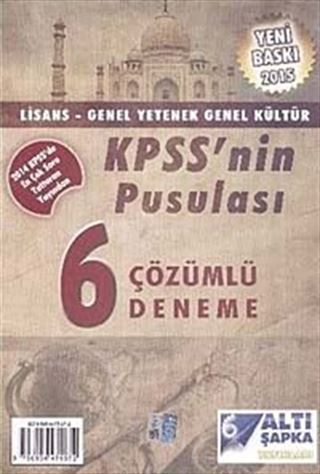 2015 KPSS'nin Pusulası 6 Çözümlü Deneme Lisans-Genel Yetenek-Genel Kültür