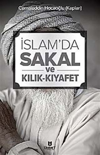 İslam'da Sakal ve Kılık-Kıyafet