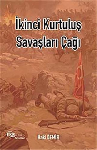 İkinci Kurtuluş Savaşları Çağı